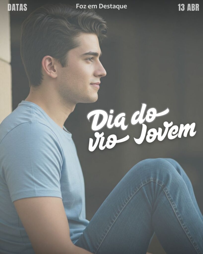 Dia do Jovem
Datas 13 de abril 2025