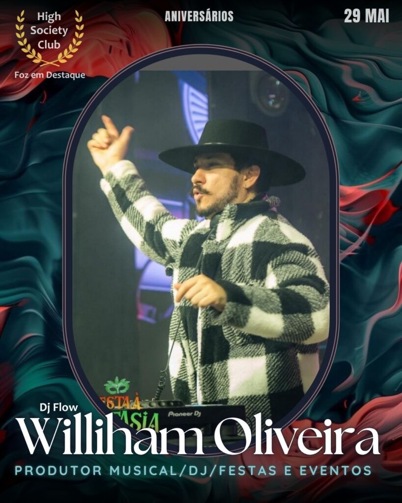 Williham Oliveira (Dj Flow)
Produtor Musical/Dj/Festas e Eventos
Aniversários 29 de Maio 2025 Foz em Destaque High Society Club - Parabéns aos integrantes de nosso clube de vantagens!!!