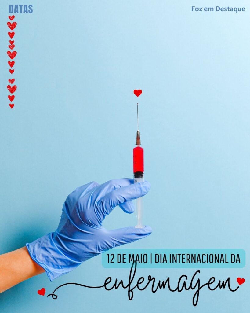 Dia Internacional da Enfermagem
Datas 12 de maio 2025 Foz em Destaque "Sua Vida mais divertida".
