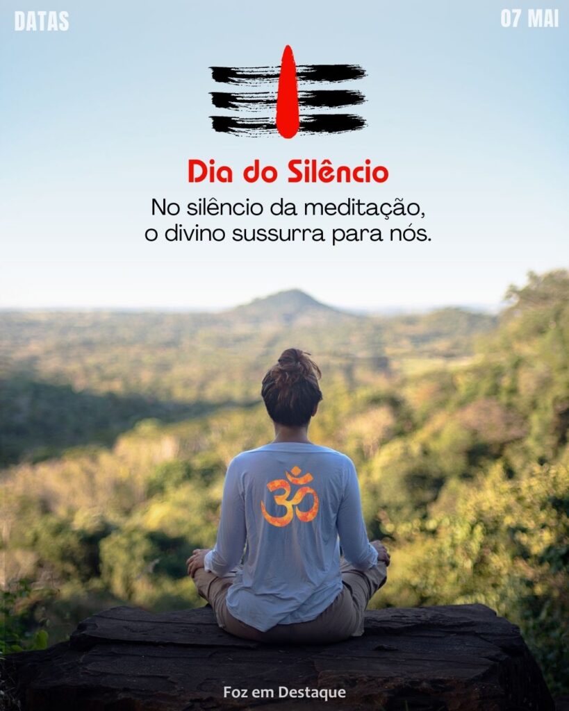Dia do Silêncio
Foz em Destaque "Sua Vida mais divertida