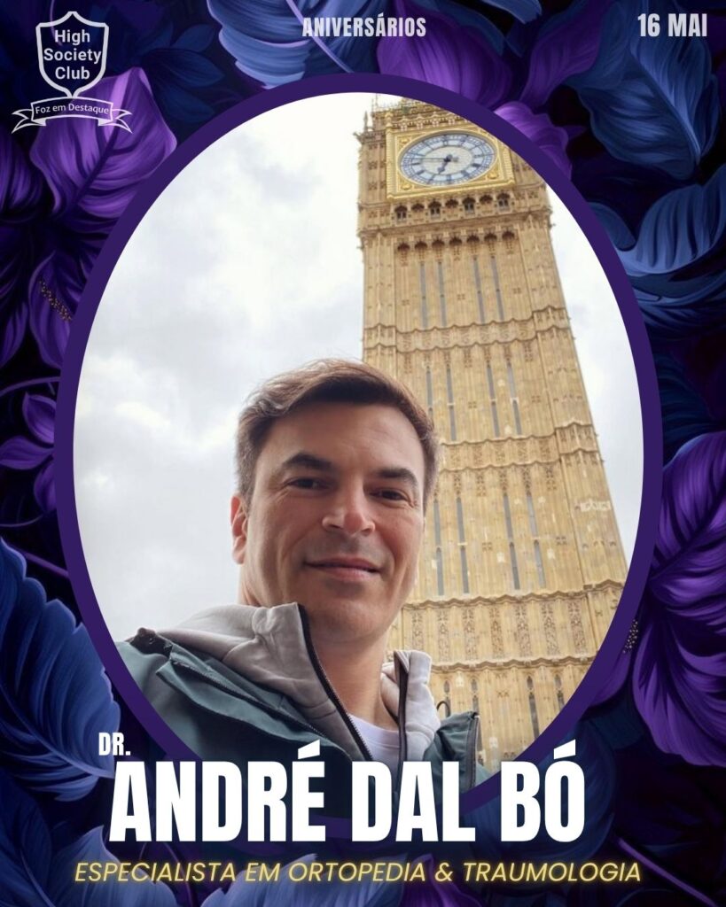 Dr. André Dal Bó
Especialista em Ortopedia & Traumologia
Foz em Destaque High Society Club - Parabéns aos integrantes de nosso clube de vantagens!!!