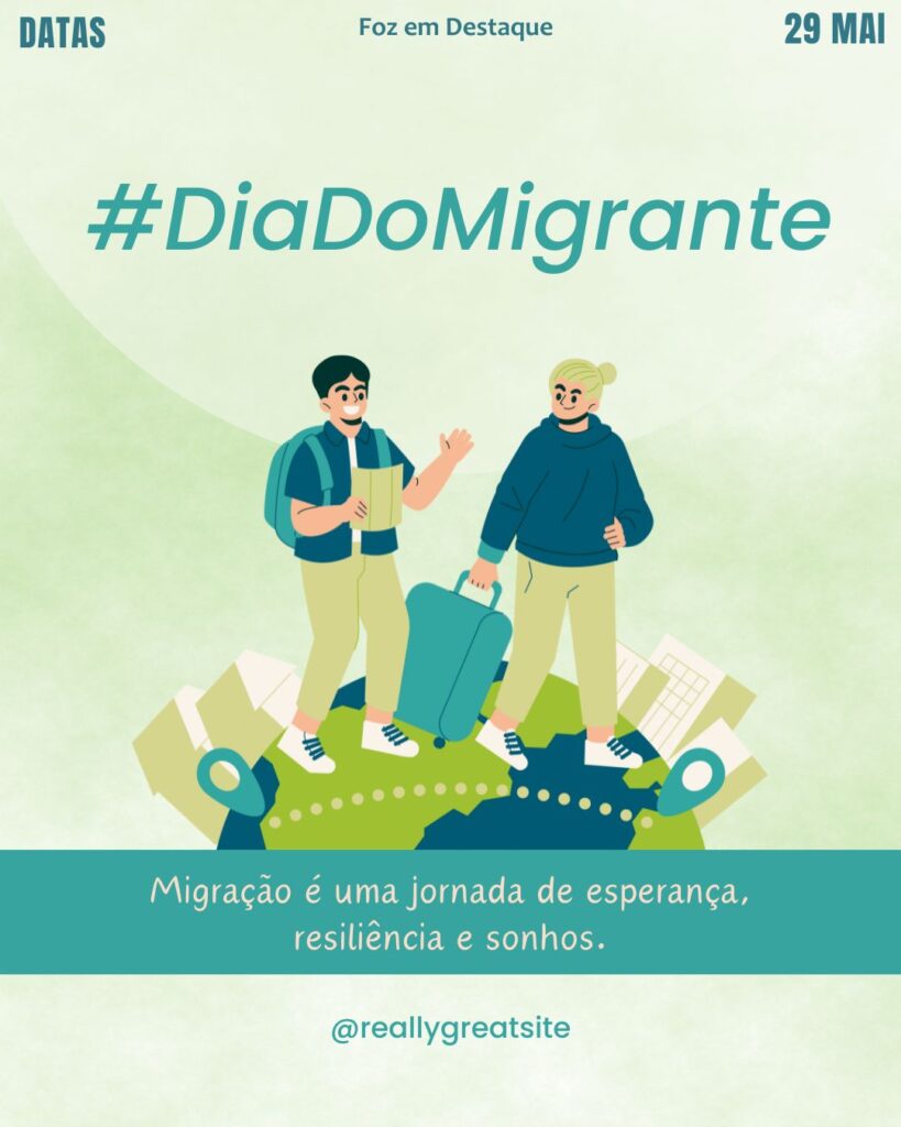 Dia do Migrante
Datas Comemorativas de 9/06/2025
Foz em Destaque