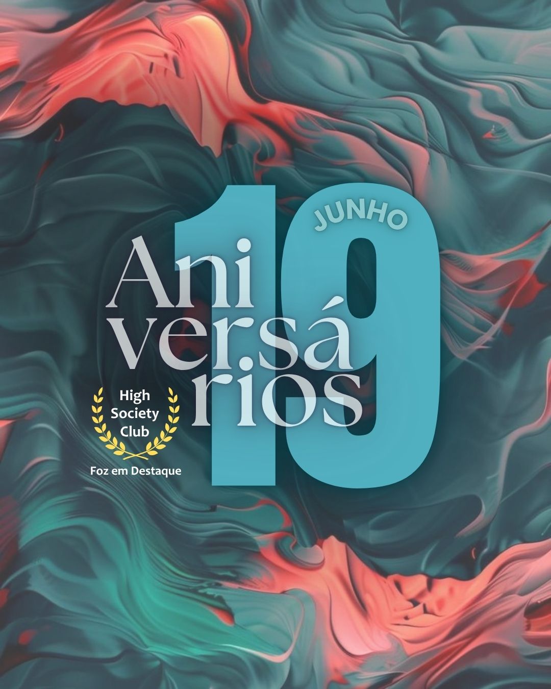 High Society Club: Aniversariantes de Hoje – 19/06/2025 11