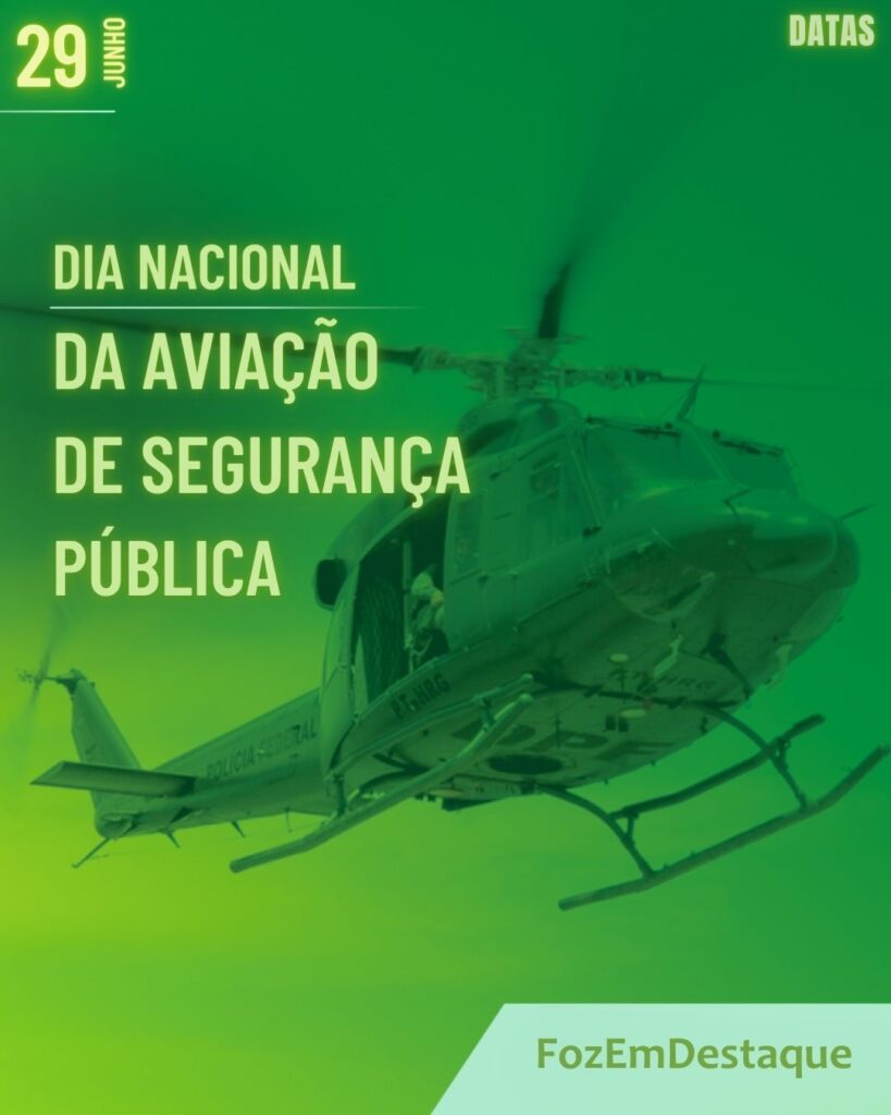 Dia Nacional da Aviação de Segurança Pública do Brasil
data 29 de junho
