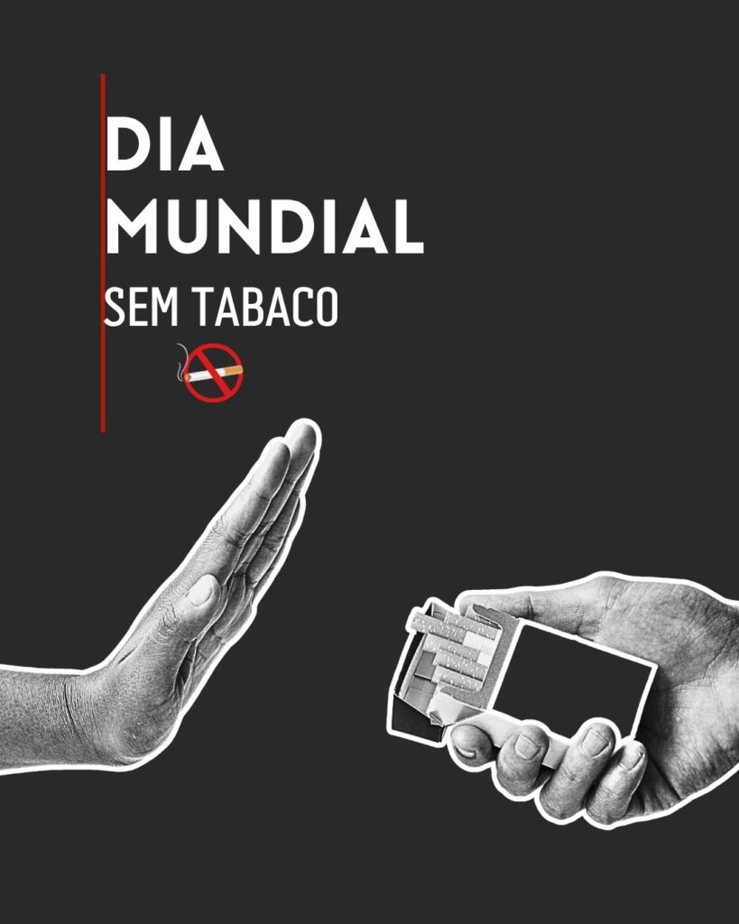 Dia Mundial sem Tabaco
Foz em Destaque "Sua Vida mais divertida".
