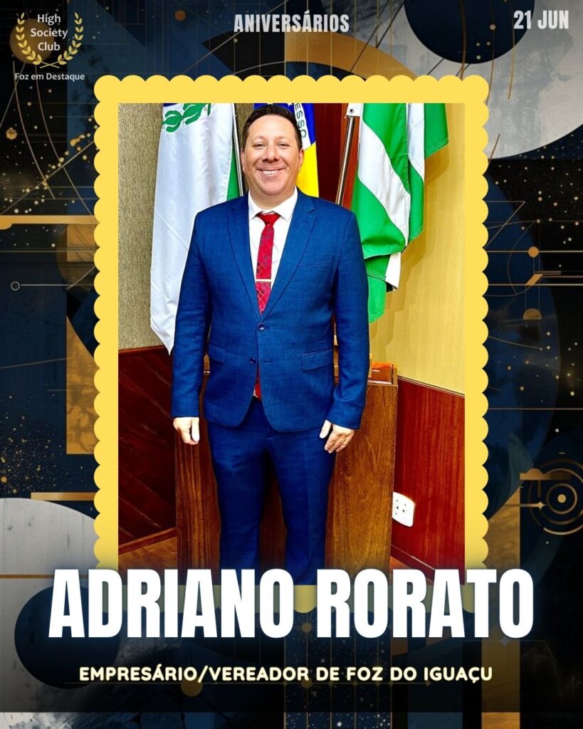 Adriano Rorato
Empresário/Vereador de Foz do Iguaçu
21-06-2025-high-society-club
