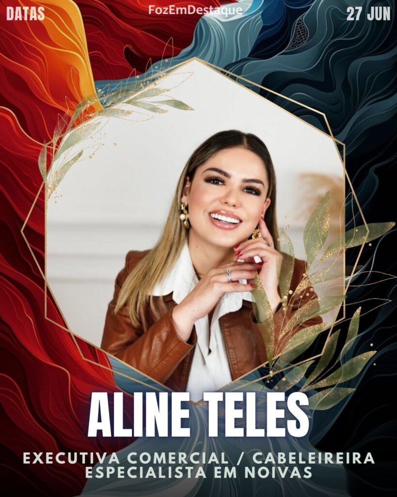 Aline Teles
Executiva Comercial e cabeleireira especialista em noivas.
Aniversariantes 27 de junho HighSocietyClub Foz em Destaque