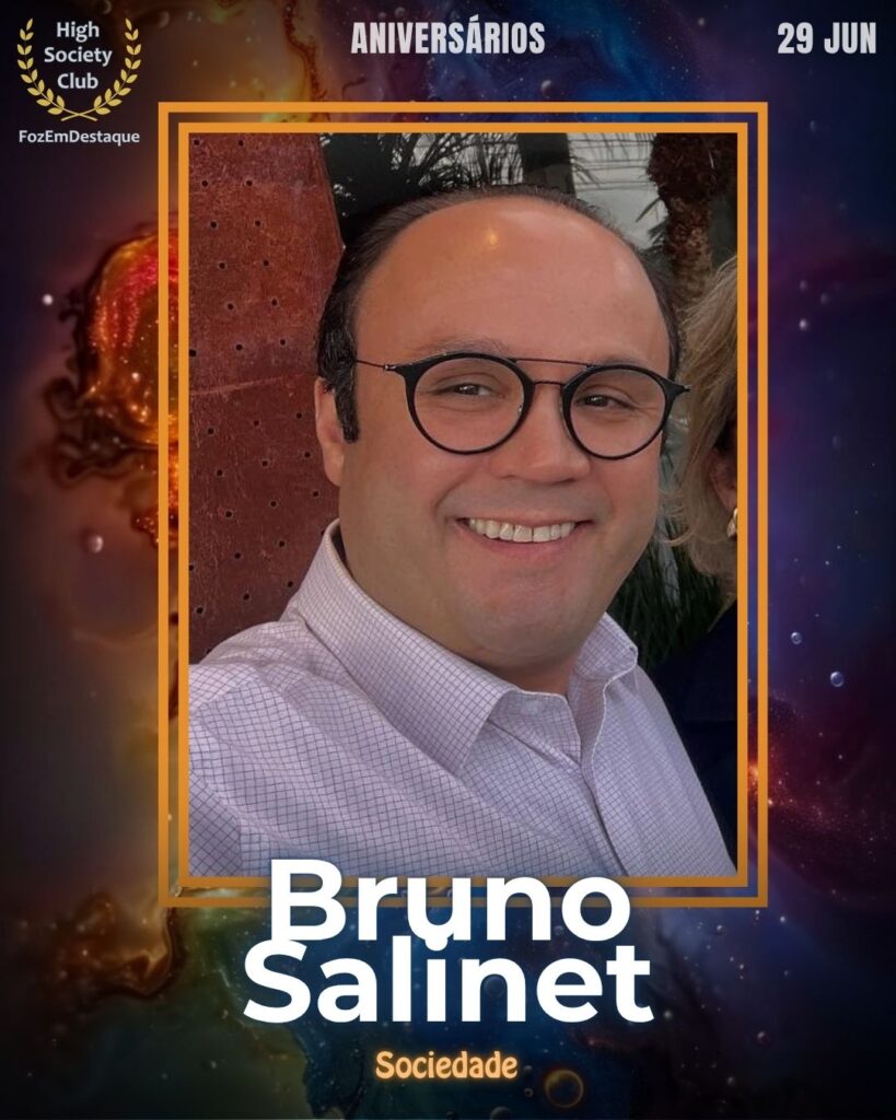Bruno Salinet
aniversariantes 29 junho HighSocietyClub