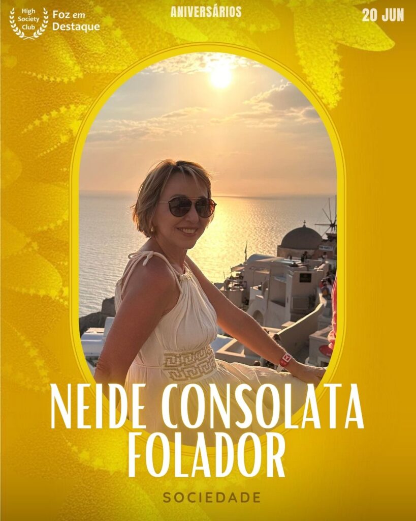 Neide Consolata Folador
20/06/2025 High Society Club