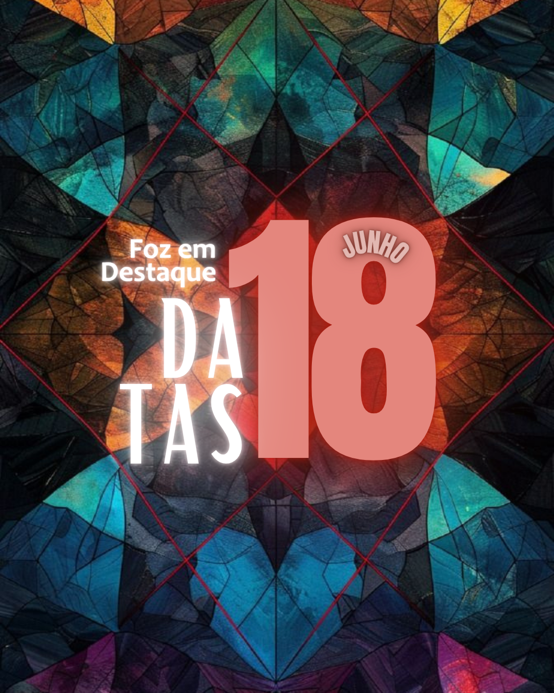 Datas Comemorativas 18 de Junho 2025 2