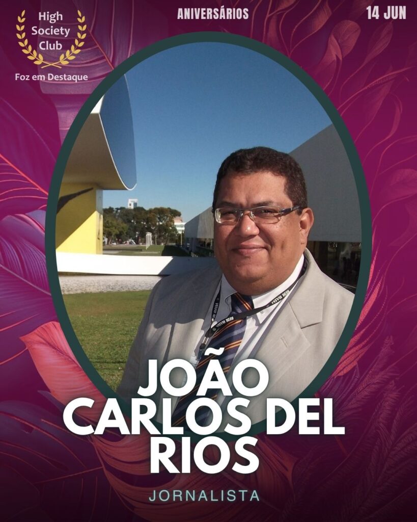 João Carlos Del Rios-
Jornalista
Aniversários 14 de junho 2025