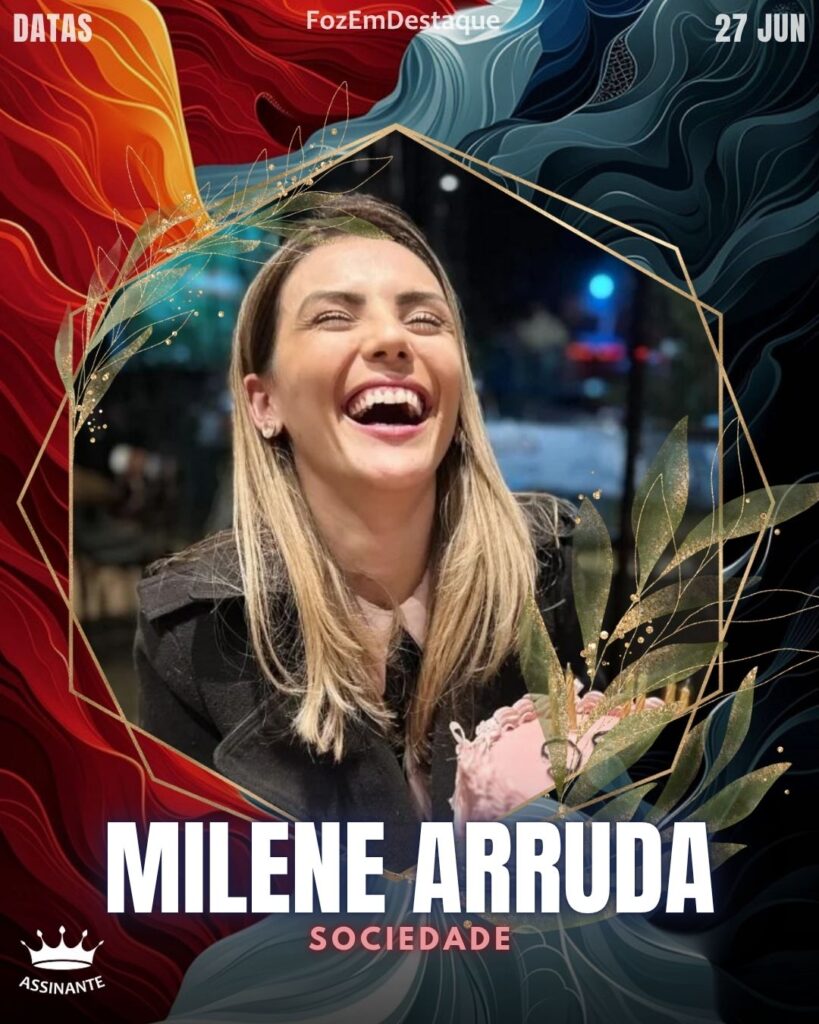 Milene Arruda
Foz em Destaque