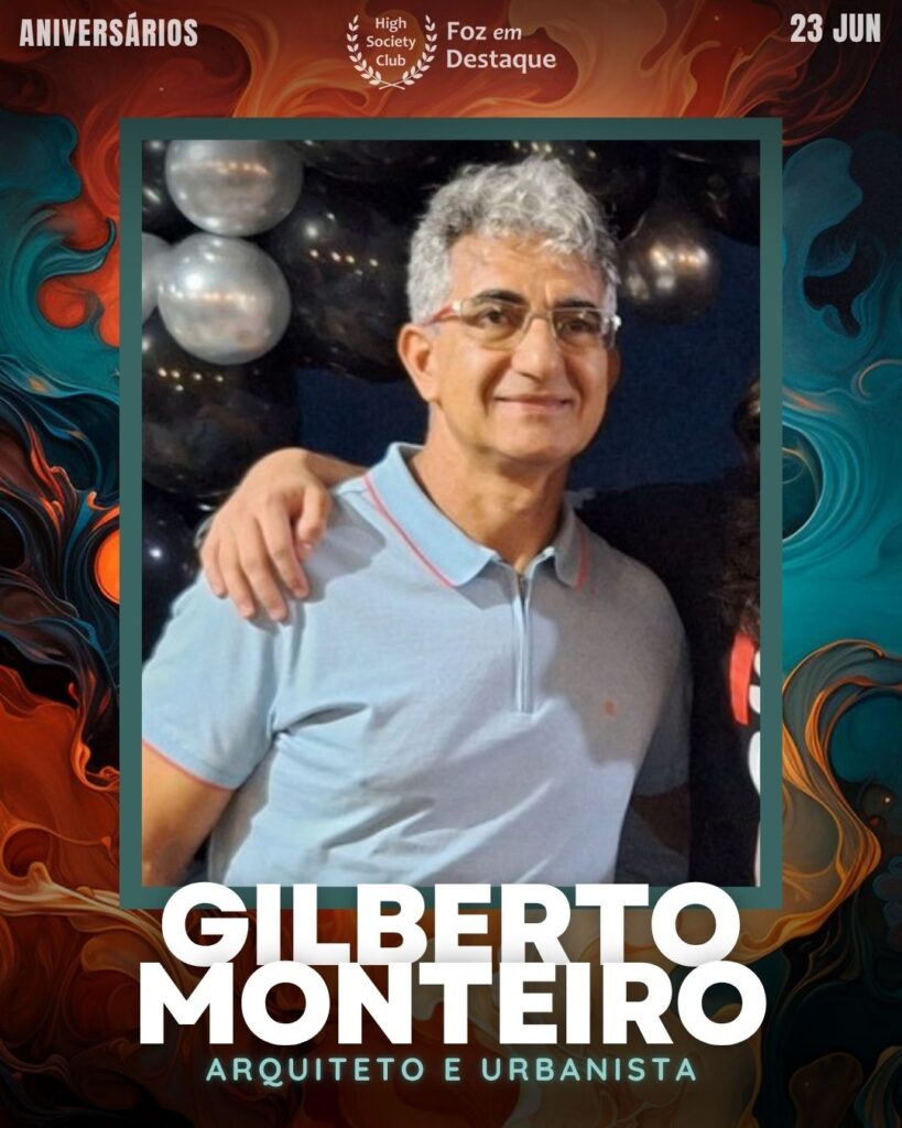 Gilberto Monteiro - Arquiteto e Urbanista
Foz em Destaque