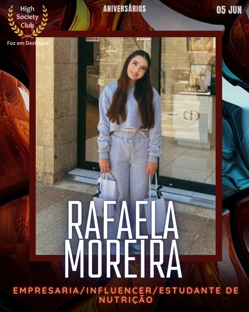 Rafaela Moreira
Empresaria/influencer/Estudante de Nutrição
Aniversários 05 de junho 2025 Foz em Destaque High Society Club - Parabéns aos integrantes de nosso clube de vantagens!!