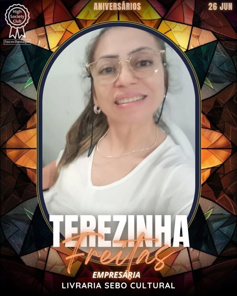 Terezinha Freitas - Livraria Sebo Cultural
aniversariantes 26/06/2025 · HighSocietyClub