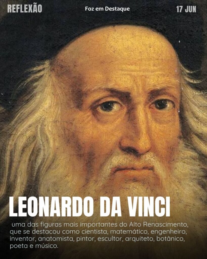 Reflexão Leonardo da Vinci: Foz em Destaque