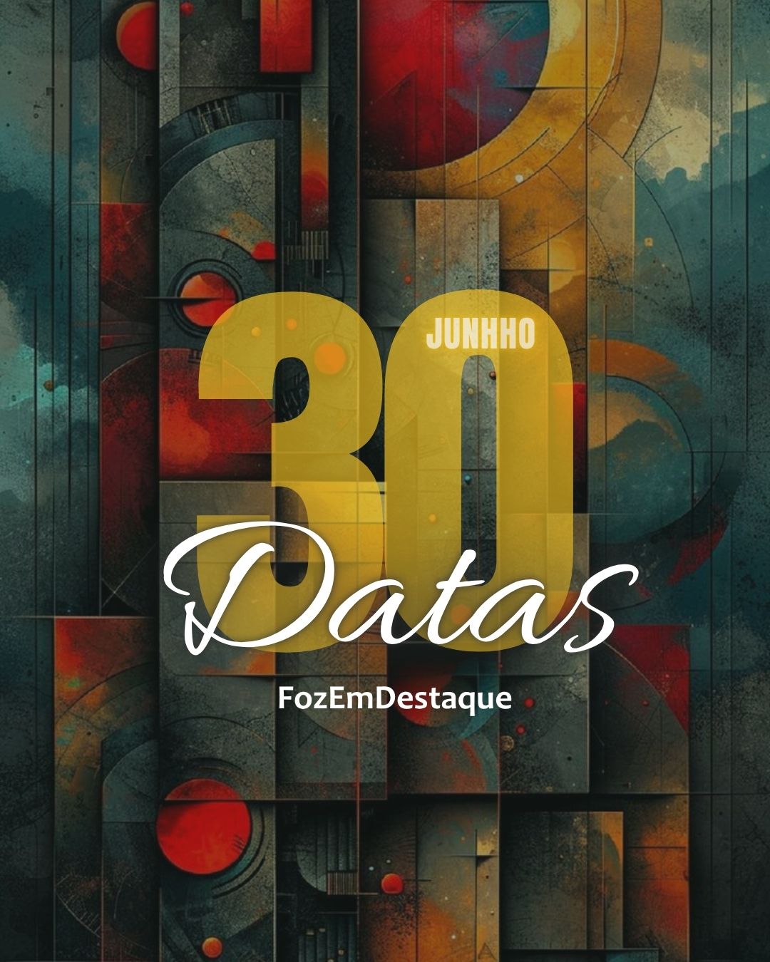 Datas Comemorativas da Foz em Destaque | 30 de junho de 2025 4