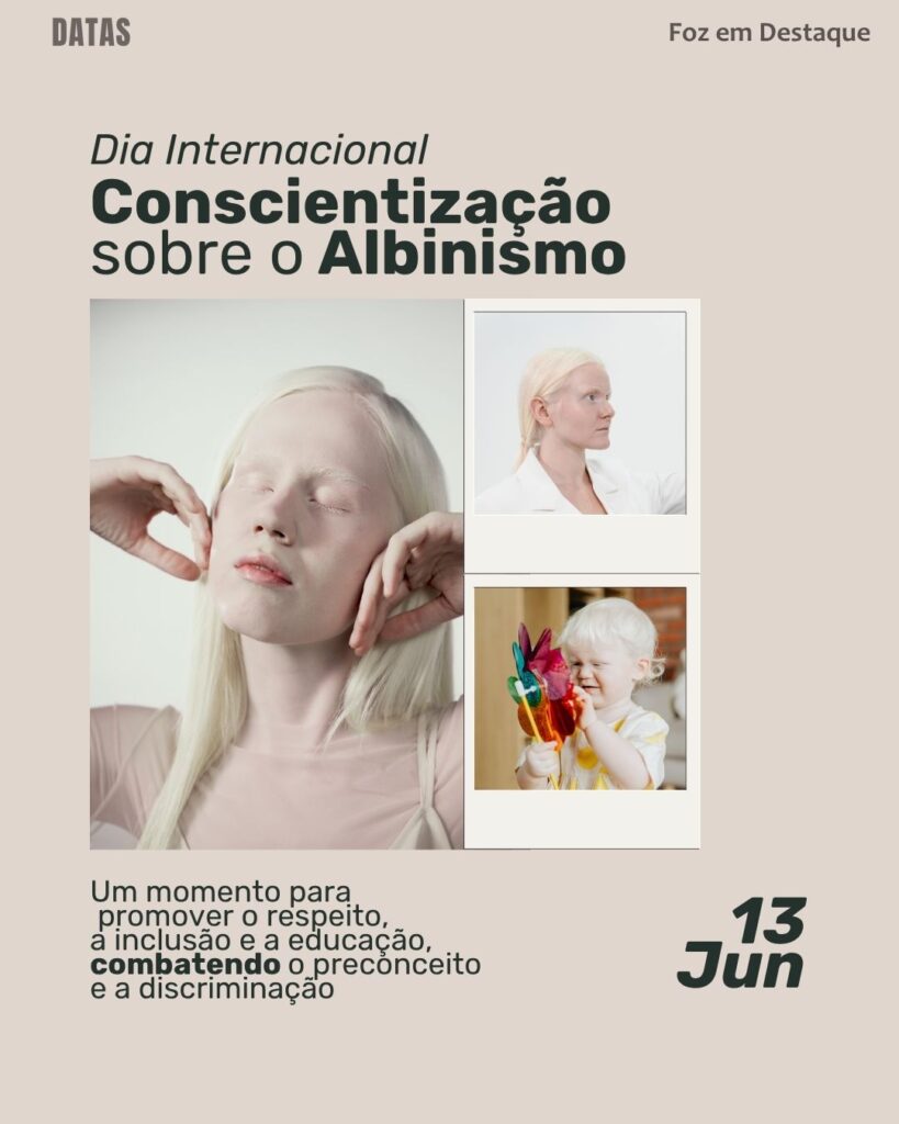 Dia Internacional de Conscientização sobre o Albinismo
Datas 13 de junho 2025 Foz em Destaque "Sua Vida mais divertida". Conheça a relevância e celebre as datas comemorativas de hoje.