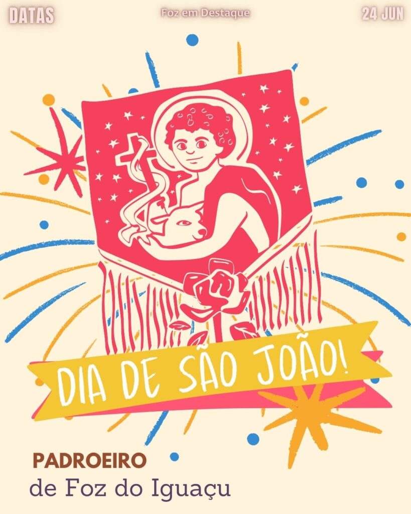 Dia de São João Batista: fé, cultura e história de Foz do Iguaçu
datas comemorativas 24 de junho Foz em Destaque