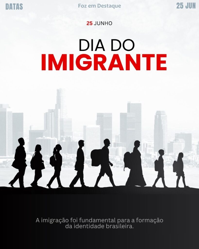 Dia do Imigrante
Datas Comemorativas 25 de Junho