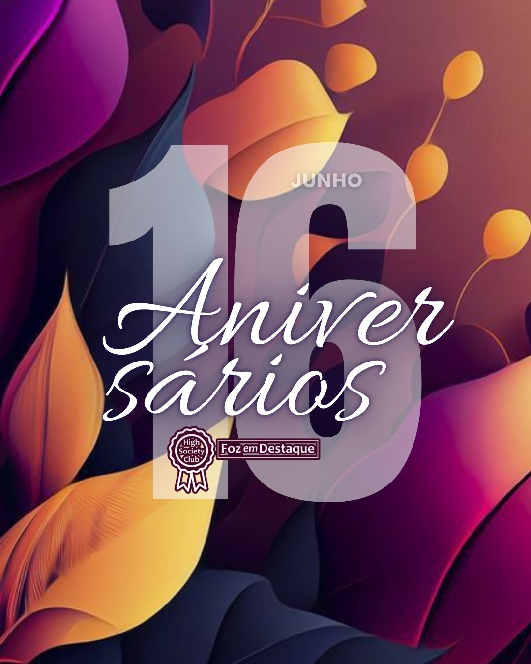 Aniversariantes High Society Club 16/06/2025 7