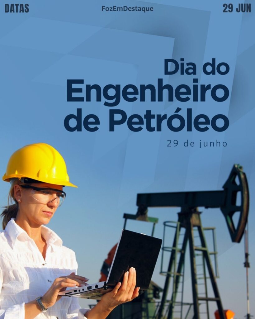 Dia do Engenheiro de Petróleo
data 29 de junho