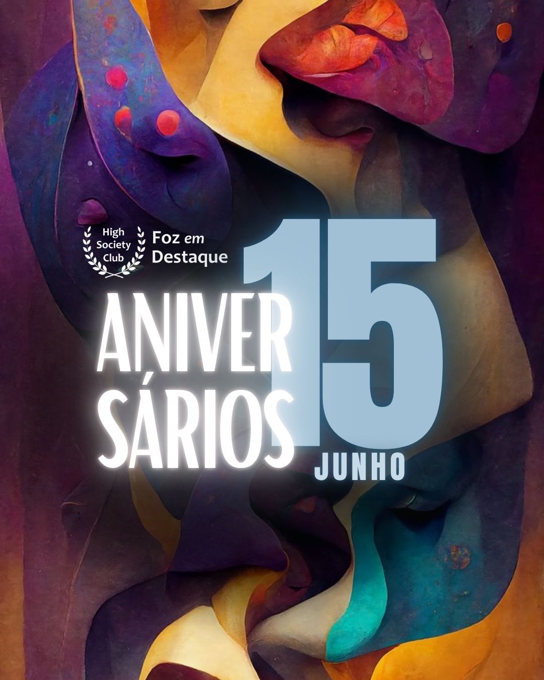 Celebrando Nossos Aniversariantes do High Society Club Foz em Destaque em 15 de Junho! 8