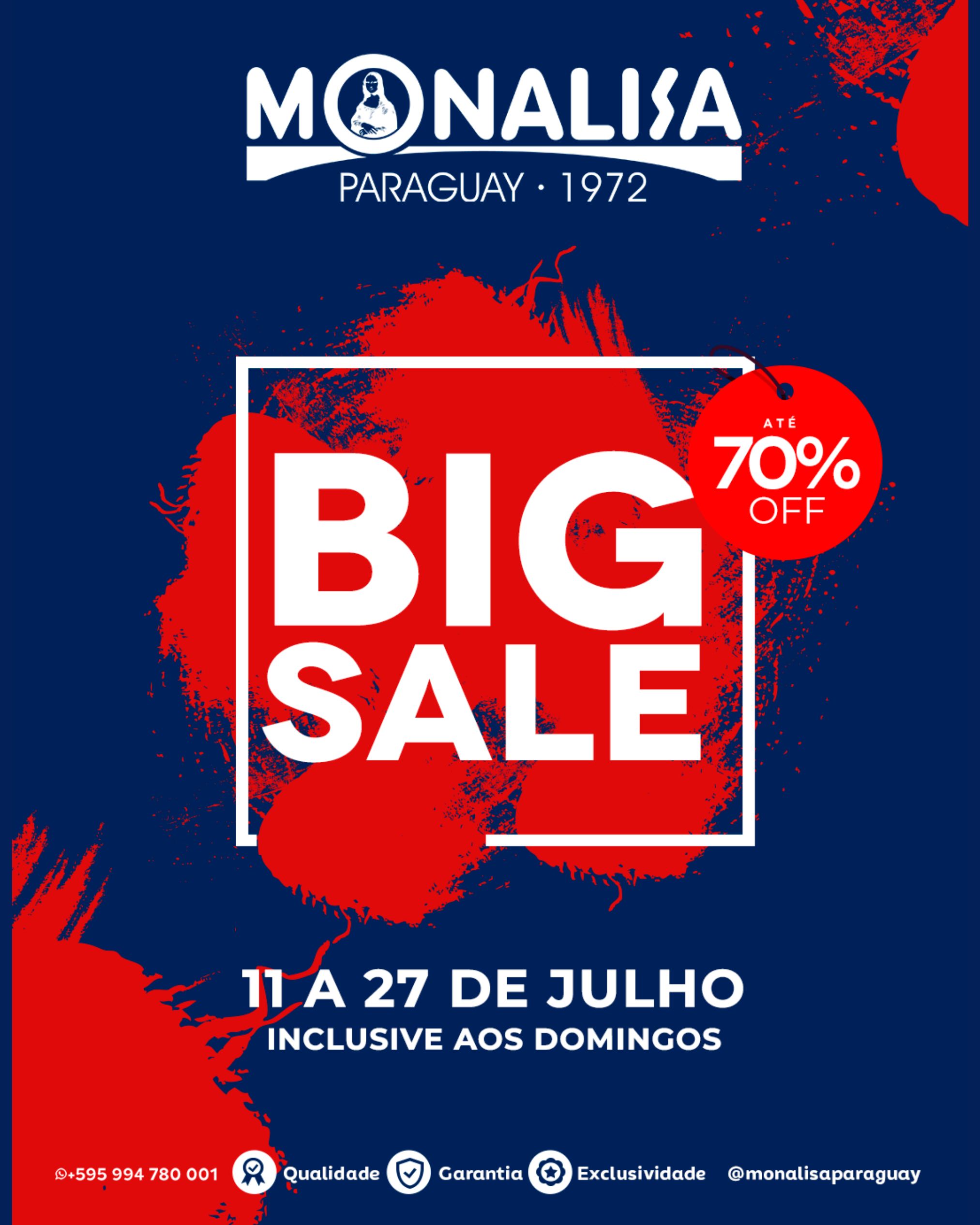 Já vai começar: BIG SALE MONALISA COM SUPER PROMOÇÕES 1
