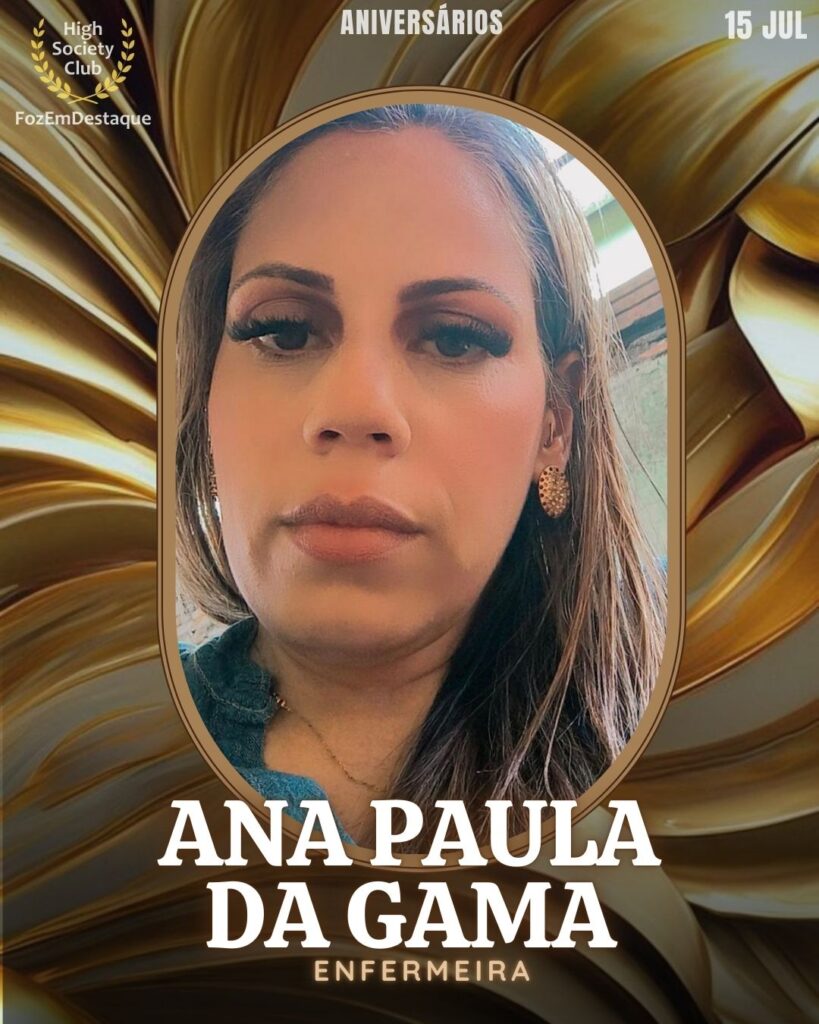 Ana Paula da Gama
Enfermeira