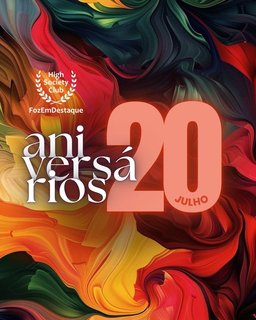 Aniversariantes 20 de julho High Society Club Foz 10