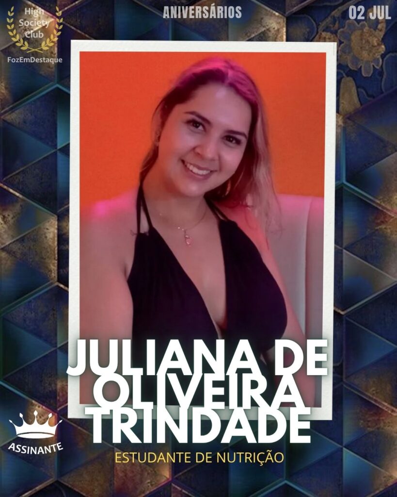Juliana de Oliveira Trindade
aniversariantes julho 2025