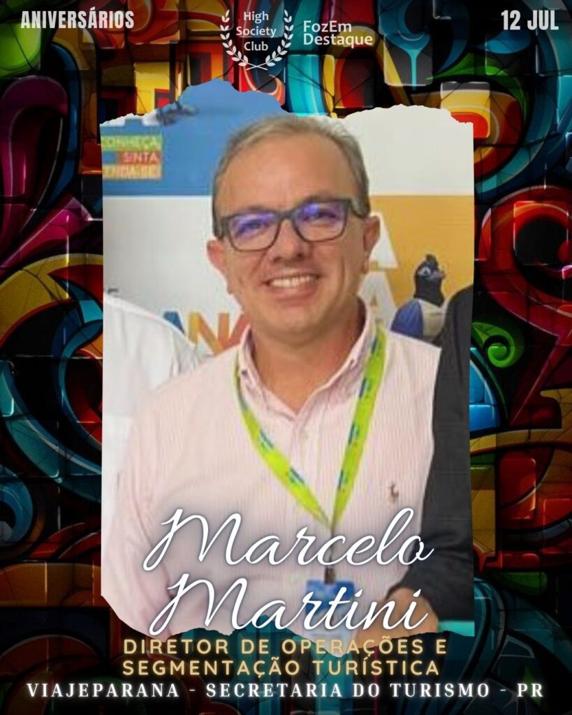 Marcelo Martini
Diretor de Operações e Segmentação Turística do ViajeParana - Secretaria de Estado do Turismo - PR - Viale Hotéis
Aniversariantes 11/07/2025 no HighSocietyClub
