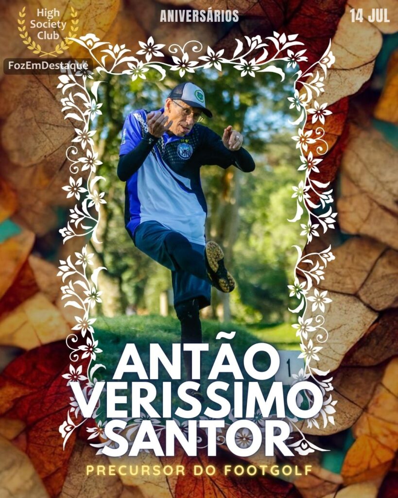 Antão Verissimo Santor
Top Teams, promotora de eventos corporativos de footgolf no Brasil
aniversariantes 14 julho Foz - HighSocietyClub FozEmDestaque