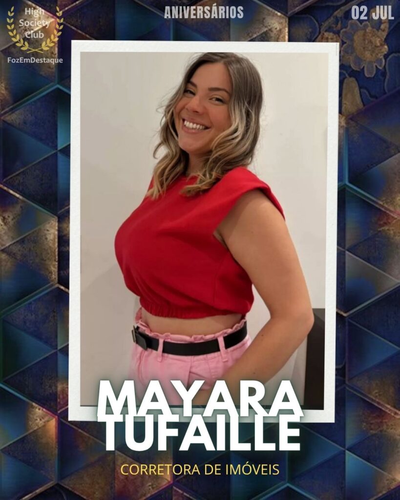 Mayara Tufaille
aniversariantes 02 de julho 2025