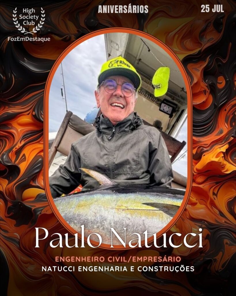 Paulo Natucci
Engenheiro Civil/Empresário
Natucci Engenharia e Construções
AEFI
Aniversariantes 25 julho
