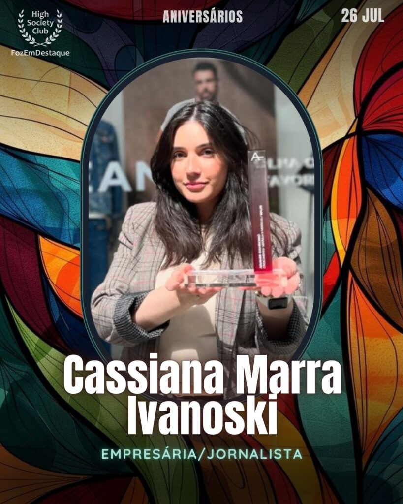 Cassiana Marra Ivanoski
Empresária/Jornalista