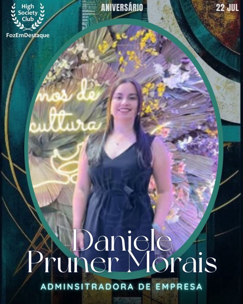 Daniele Pruner Morais
Adminsitradora de Empresa