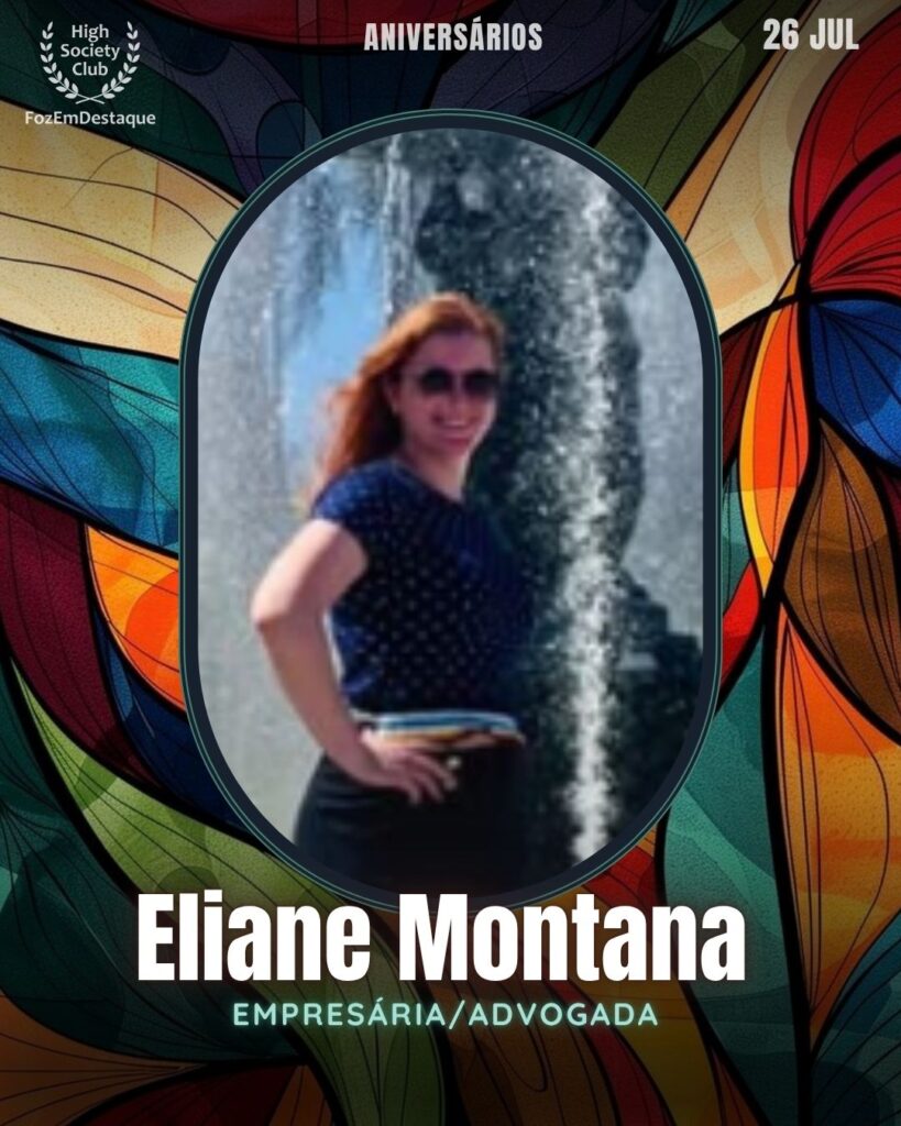 Eliane Montana
Empresária/Advogada