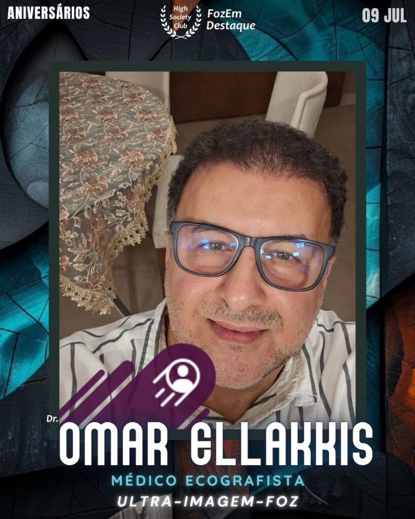 Dr. Omar Ellakkis
Aniversariantes 09 de Julho