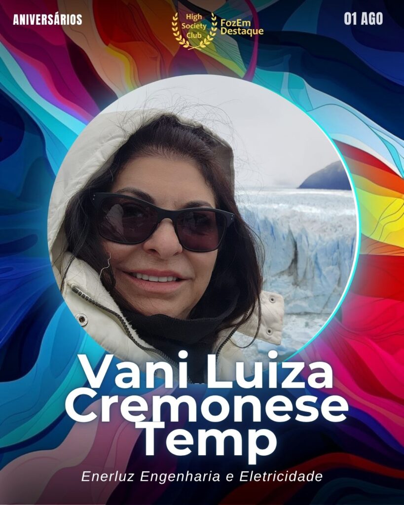 Vani Luiza Cremonese Temp
Enerluz Engenharia e Eletricidade
aniversariantes 1ºagosto 2025