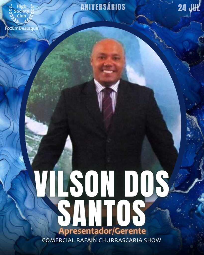 Vilson dos Santos
Apresentador/Gerente Comercial	Rafain Churrascaria Show
