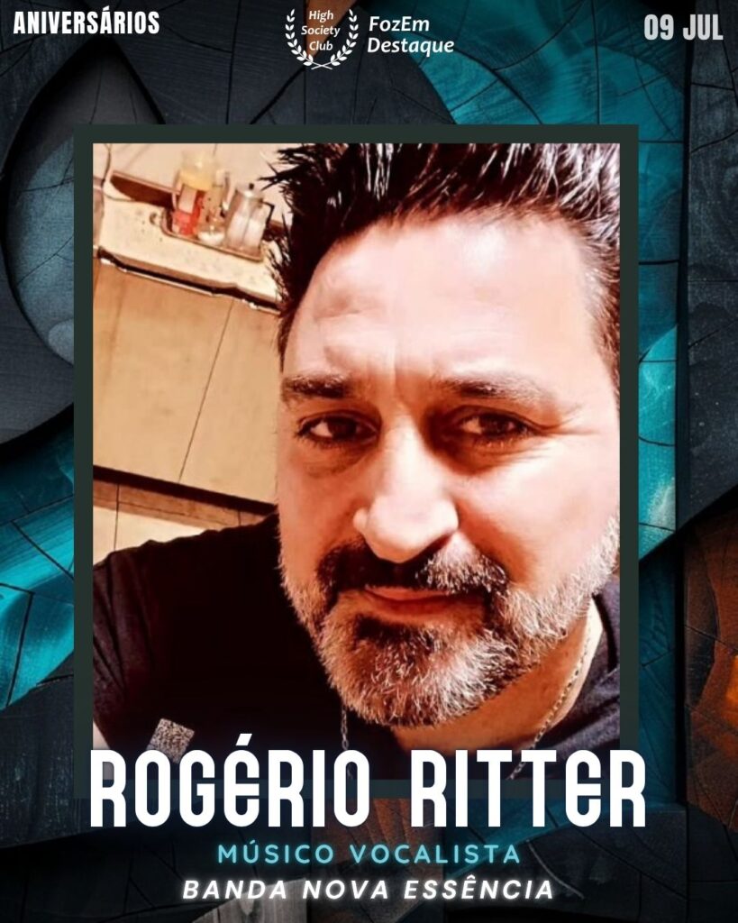 Rogério Ritter
Aniversariantes 09 de Julho