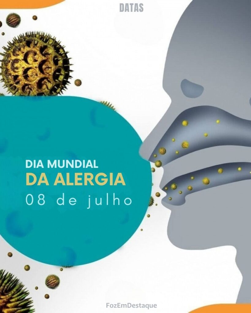 Dia Mundial da Alergia
datas comemorativas 08/07/2025 Foz em Destaque