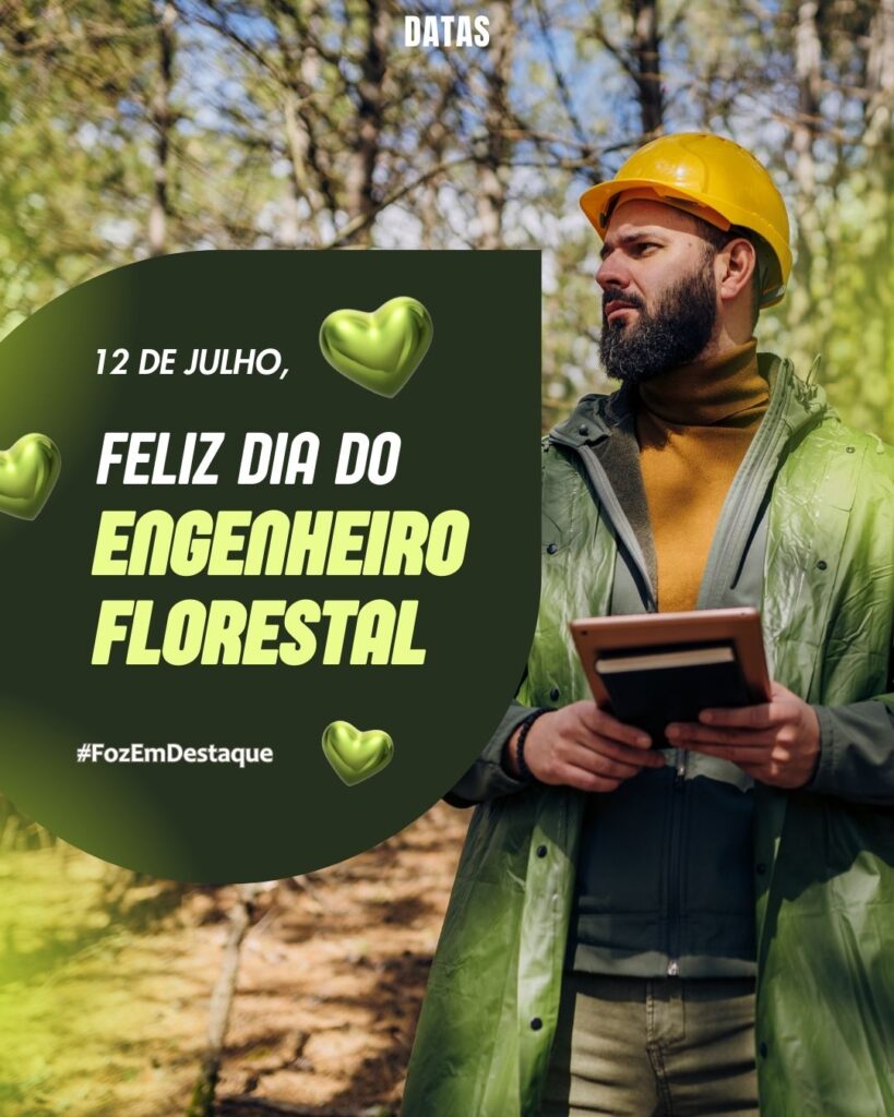 Dia do Engenheiro Florestal
Reflexão Diária FozEmDestaque