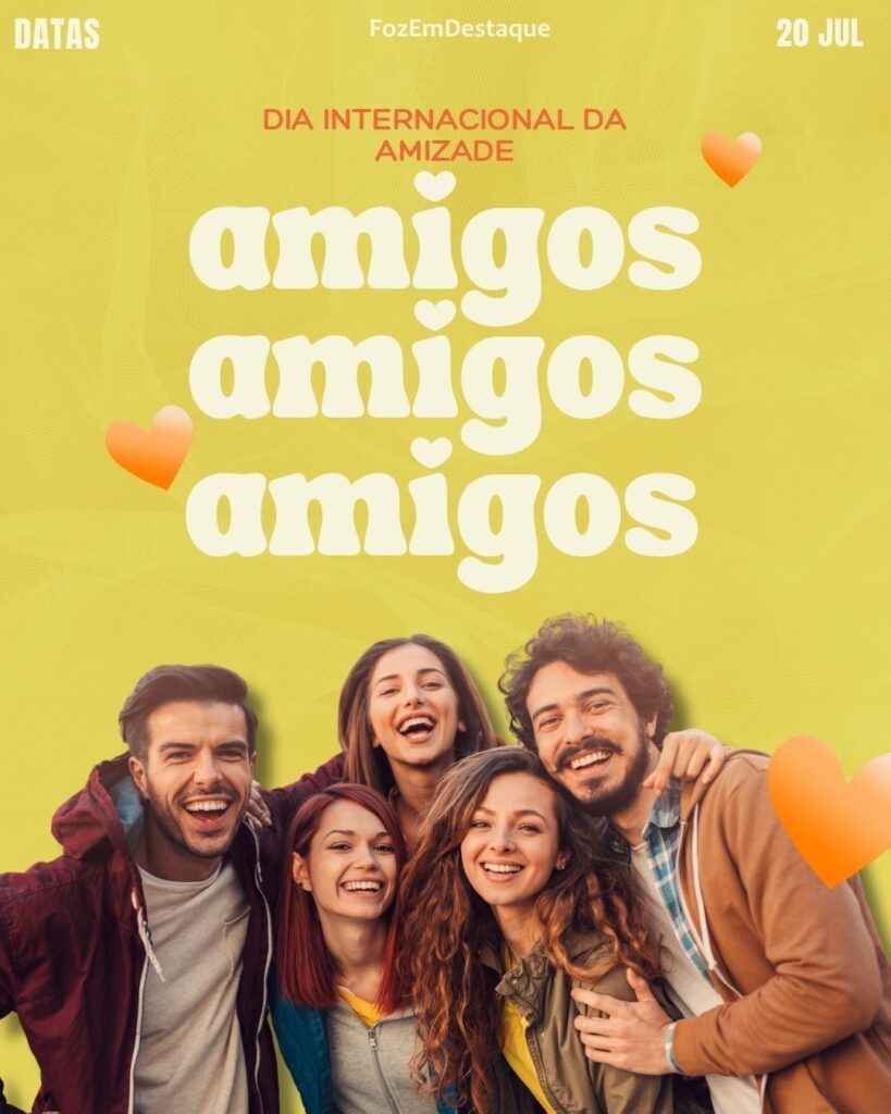 Dia do Amigo e Internacional da Amizade
Datas comemorativas 20 julho