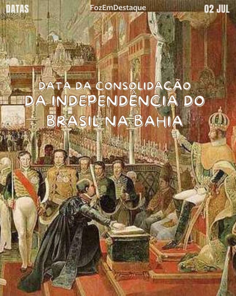 Consolidação da Independência do Brasil na Bahia
data 02 de junho