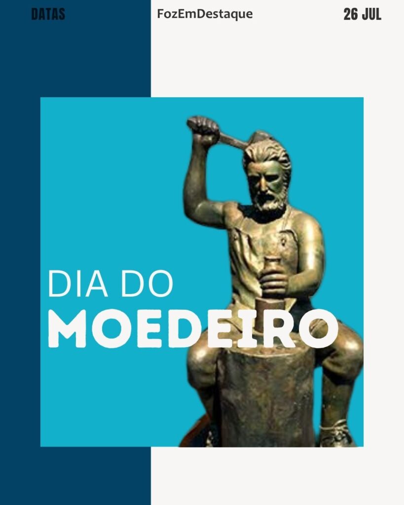 26 julho datas comemorativas
Dia do Moedeiro: O ofício que cunha nossa história