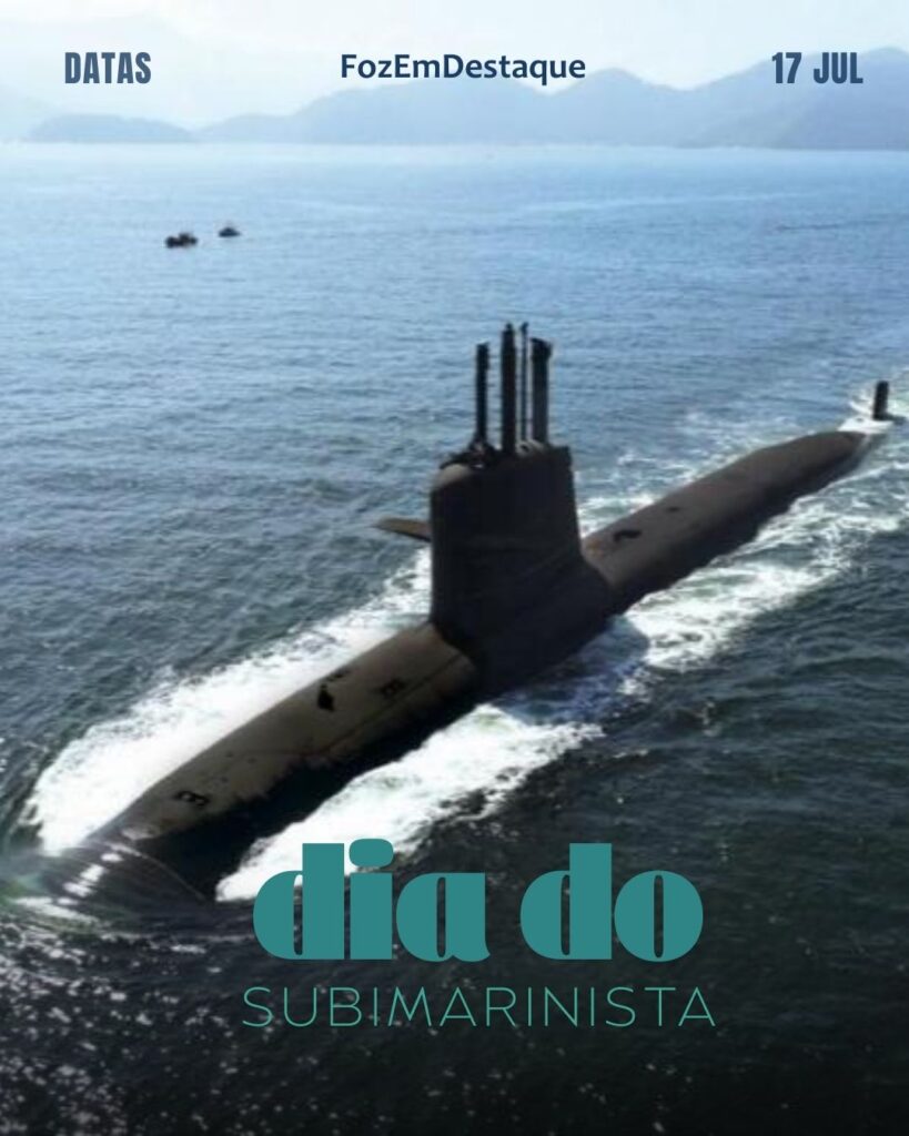 Dia do Submarinista
Datas Comemorativas 17 Julho