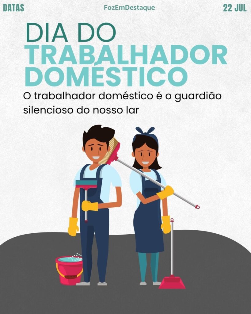 Datas Comemorativas Julho 2025
Dia Internacional do Trabalhador Doméstico