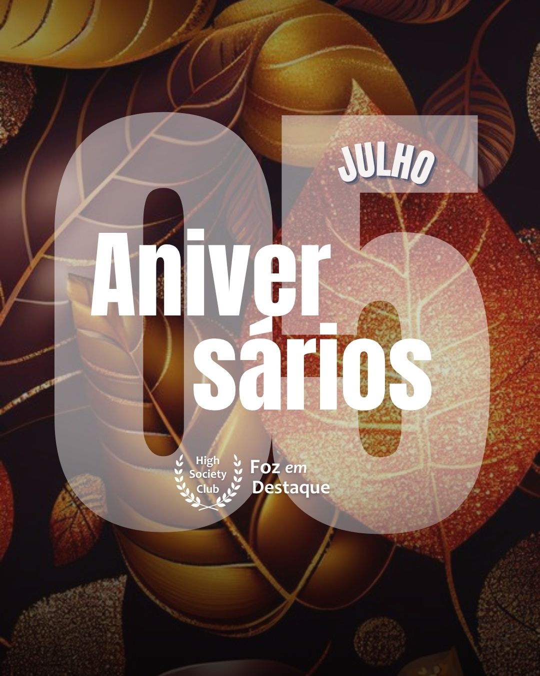 🎉 Brilhos de Julho: os aniversariantes que iluminam o dia 05 8